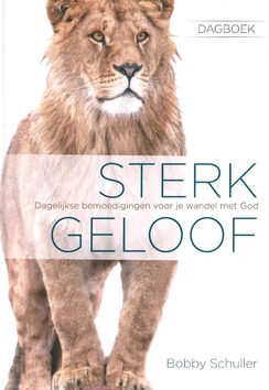 STERK GELOOF - SCHULLER, BOBBY - 9789493206182