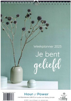 WEEKPLANNER 2023 JE BENT GELIEF - HOUR OF POWER - 9789493206236