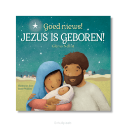 GOED NIEUWS! JEZUS IS GEBOREN! - NELLIST, GLENYS - 9789493208063