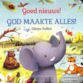 GOED NIEUWS! GOD MAAKTE ALLES - NELLIST, GLENYS - 9789493208780