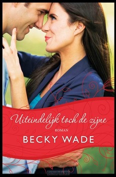 UITEINDELIJK TOCH DE ZIJNE - WADE, BECKY - 9789493208957