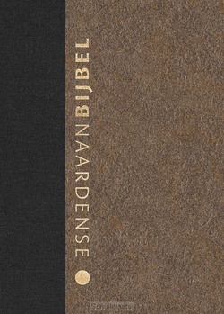 NAARDENSE BIJBEL 2024, WOESTIJNGOUD - OUSSOREN, PIETER - 9789493220621