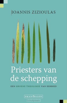 PRIESTERS VAN DE SCHEPPING - ZIZIOULAS, IOANNIS - 9789493220874