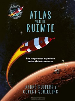 ATLAS VAN DE RUIMTE - KUIPERS, ANDRÉ; SCHILLING, GOVERT - 9789493236448