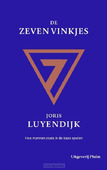 DE ZEVEN VINKJES - LUYENDIJK, JORIS - 9789493256675