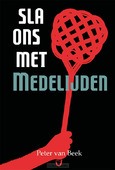 SLA ONS MET MEDELIJDEN - BEEK, PETER VAN - 9789493275171