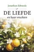 LIEFDE EN HAAR VRUCHTEN - EDWARDS, JONATHAN - 9789493291249