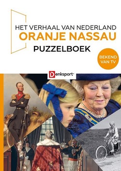 HET VERHAAL VAN NEDERLAND ORANJE NASSAU - 9789493313699