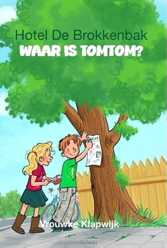 WAAR IS TOMTOM - KLAPWIJK, VROUWKE - 9789493327337