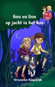 FINN EN LINN IN HET BOS - KLAPWIJK, VROUWKE - 9789493327436