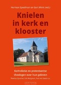 KNIELEN IN KERK EN KLOOSTER - SPEELMAN, HERMAN - 9789493395039