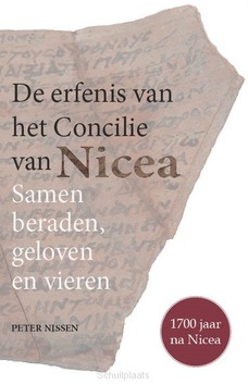 ERFENIS VAN HET CONCILIE VAN NICEA - NISSEN, PETER - 9789493395350