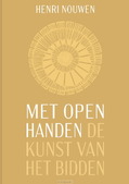 MET OPEN HANDEN - NOUWEN, HENRI - 9789493395923