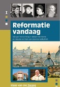 REFORMATIE VANDAAG - ZWAAG, KLAAS VAN DER - 9789402902792