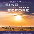 SING LIKE NEVER BEFORE - ELSAFAN JONGERENKOOR - 8716114171223