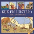 KIJK EN LUISTER CD 1 - ZWOFERINK, LAURA - 9789033180767