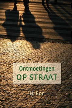 ONTMOETINGEN OP STRAAT - BOR, H. - 9789033128622