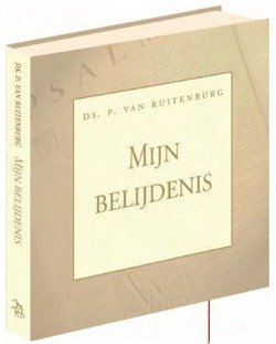 GOEDE BELIJDENIS - RUITENBURG, P. VAN - 9789033128301