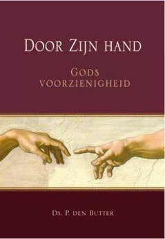 DOOR ZIJN HAND - BUTTER, P. DEN - 9789033128691